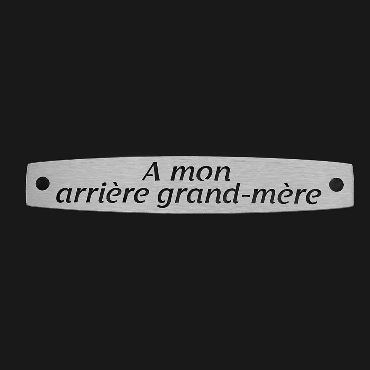 Inter Inox Plaque - A mon arrière grand-mère