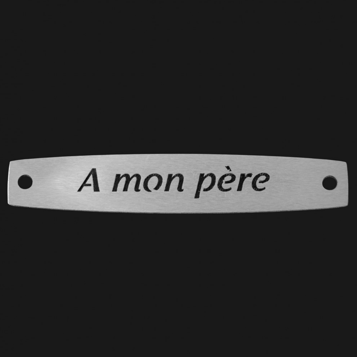 Inter Inox Plaque - A mon père