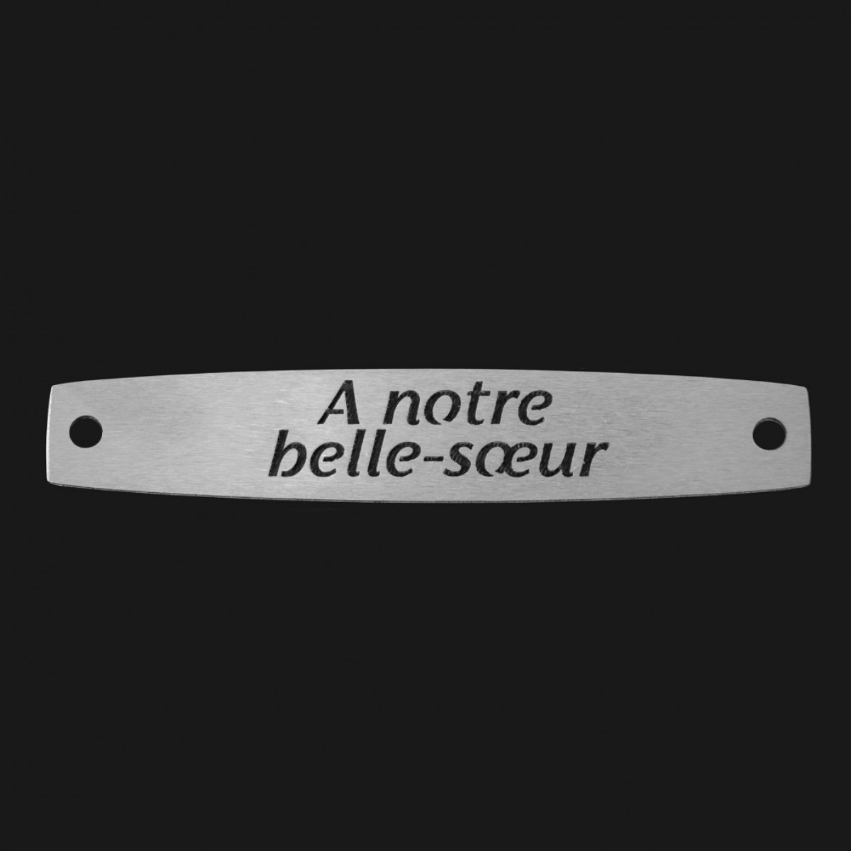 Inter Inox Plaque - A notre belle-sœur