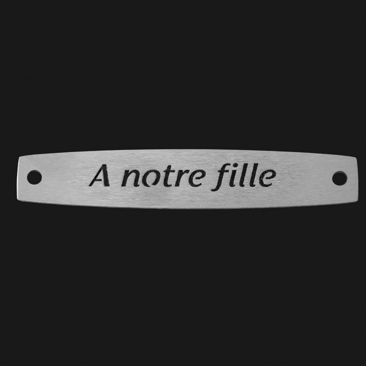Inter Inox Plaque - A notre fille