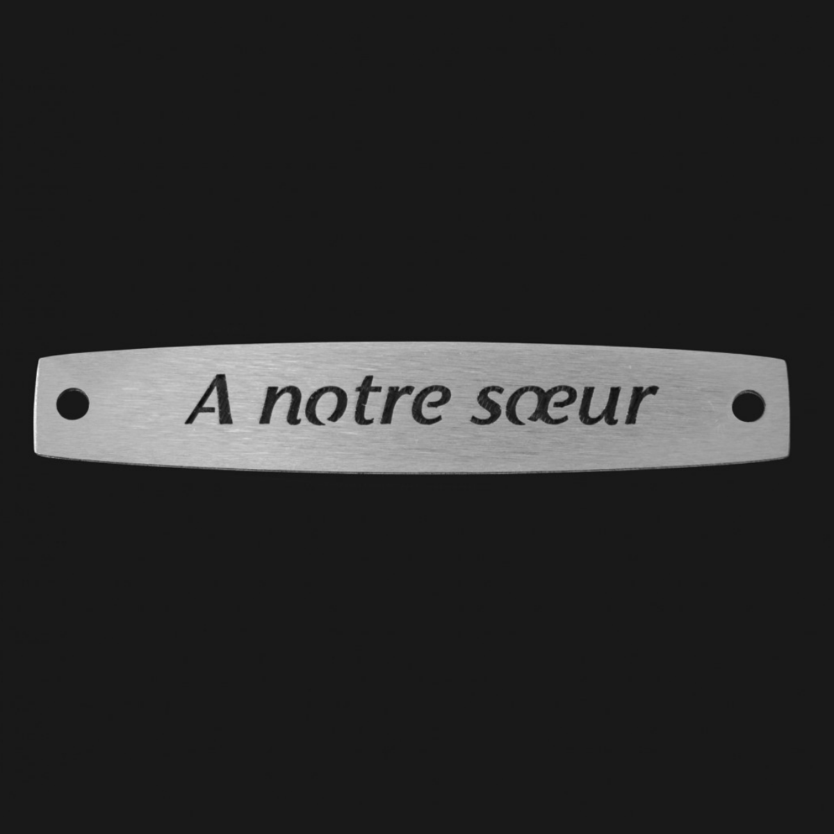 Inter Inox Plaque - A notre sœur